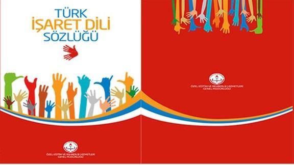 Türk İşaret Dili Sözlüğü Yayımlandı.