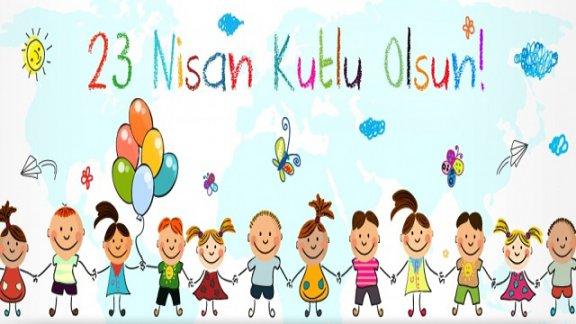 İlçe Milli Eğitim Müdürümüz Sayın Ercan GÜLSUYU´nun 23 Nisan Ulusal Egemenlik ve Çocuk Bayramı Mesajı